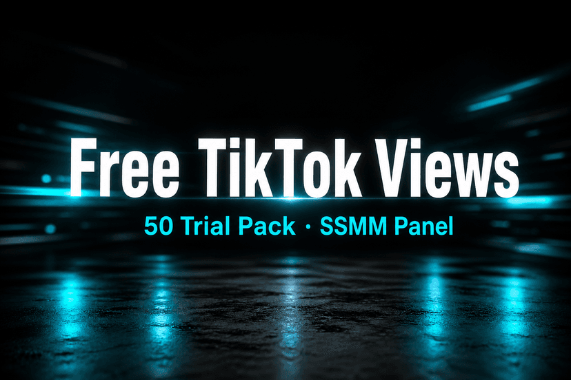Free TikTok Views pack cover — 50 views trial on SSMM Panel
